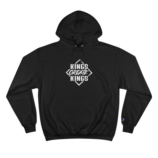 Embrace Your Royalty- Kings Create Kings Hoodie